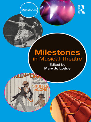 cover image of Milestones in Musical Theatre